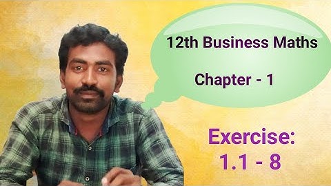12th Business Maths, Chpt-1, Ex:1.1-8