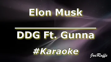 DDG - Elon Musk Ft. Gunna (Karaoke)