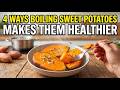 4 Ways Boiling Sweet Potatoes Actually Makes Them Healthier