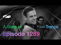 A State of Trance Episode 1289 - Residency Mix by Ferry Corsten (@astateoftrance)