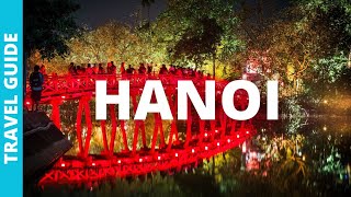 Hanoi Vietnam Travel Guide: 19 BEST Things To Do In Hanoi