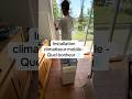 Installation climatiseur mobile - Quel bonheur