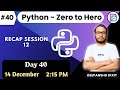 🚀 Python Zero to Hero | Day 40 | 45 Days Free Classes | Dixit Bytes || #dixitbytes #python #coding