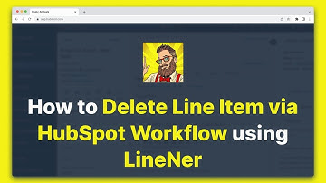 How to Delete Line Items via HubSpot Workflow using LineNer