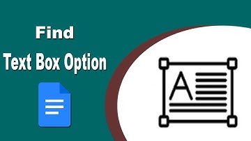 How to Create a Text Box a See Option Google Docs