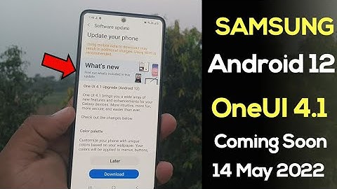 Samsung OneUI 4.1 Android 12 Update Coming Soon For More Devices 🔥