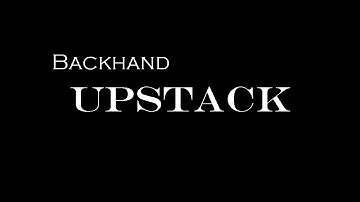 Backhand Upstack - Dice Stacking