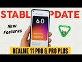 Realme 11 Pro &amp; Pro+ Realme UI 6.0 Stable Update Rolled Out 🔥