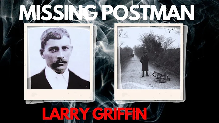 LARRY GRIFFIN: IRELAND'S MISSING POSTMAN