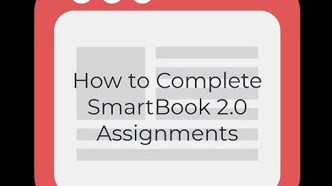 How To Complete SmartBook