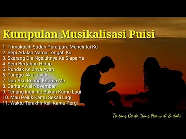 Musikalisasi Puisi Sedih ll Kumpulan Puisi Terbaik ll (Khoirul Trian) class=