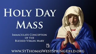 Holy Day Mass Friday, December 8, 2023