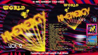 WORLD OF HI⚡ENERGY 🌍 VOL.2  Hi-NRG Eurobeat Italo-Disco Synth-pop 12&#39;&#39; Dance &#39;80s