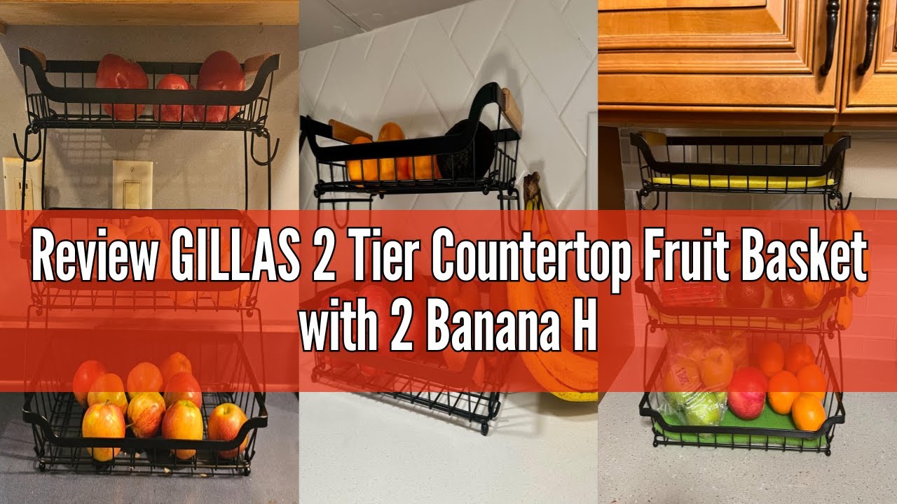 Review GILLAS 2 Tier Countertop Fruit Basket with 2 Banana Hangers for Kitchen, Detachable Metal Org