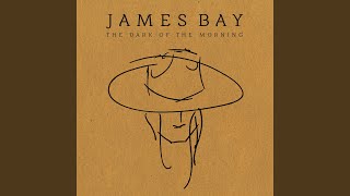 Video thumbnail of "James Bay - When We Were On Fire"