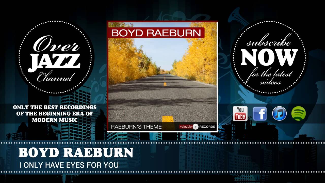 Boyd Raeburn - I Only Have Eyes for You (1945)