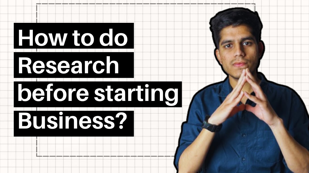 Follow this Research style before starting any Business.