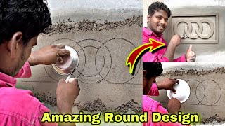 Amazing Round Design - Home Bowl Use Cement Sand And Wall Design