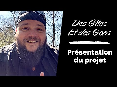 Des Gîtes et des Gens - Présentation du projet