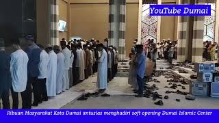 Ribuan Masyarakat Kota Dumai begitu antusias menghadiri soft opening Dumai Islamic Center by Rozali screenshot 3