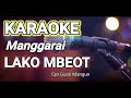 KARAOKE Manggarai LAKO MBEOT//cpt Gusti Mangun//Arsan Rahmat