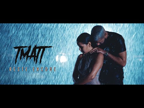 T MATT -  Reste Encore (Clip Officiel)