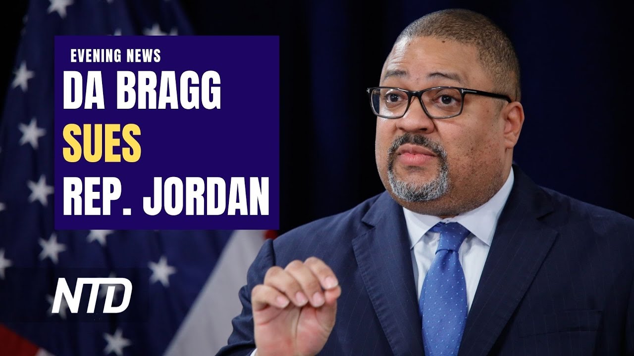 DA Bragg Sues Rep. Jordan Over Trump Indictment; White House Played Role in FBI Raid: AFL