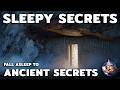 The Most Relaxing Ancient Secrets To Fall Asleep To | Sleepy Tin Foil Hat