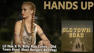 Lil Nas X ft. Billy Ray Cyrus - Old Town Road (Bazz Bangerz Bootleg)