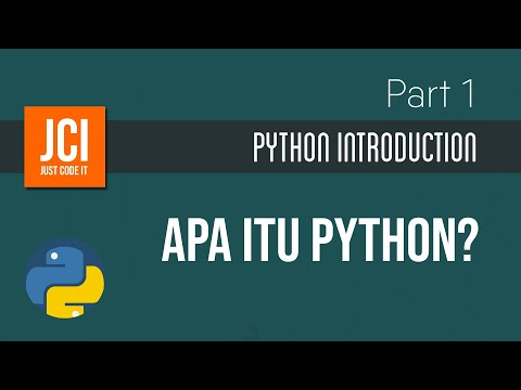 Apa Itu Python? : Pengenalan Python - Part 1