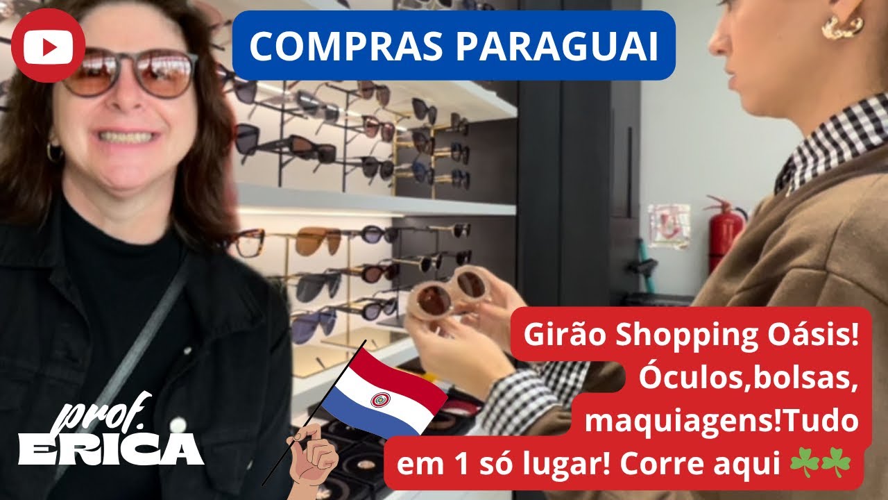 Compras Py Compras Paraguai! Girão no Shopping Oasis Plaza. Muito novidade para ...