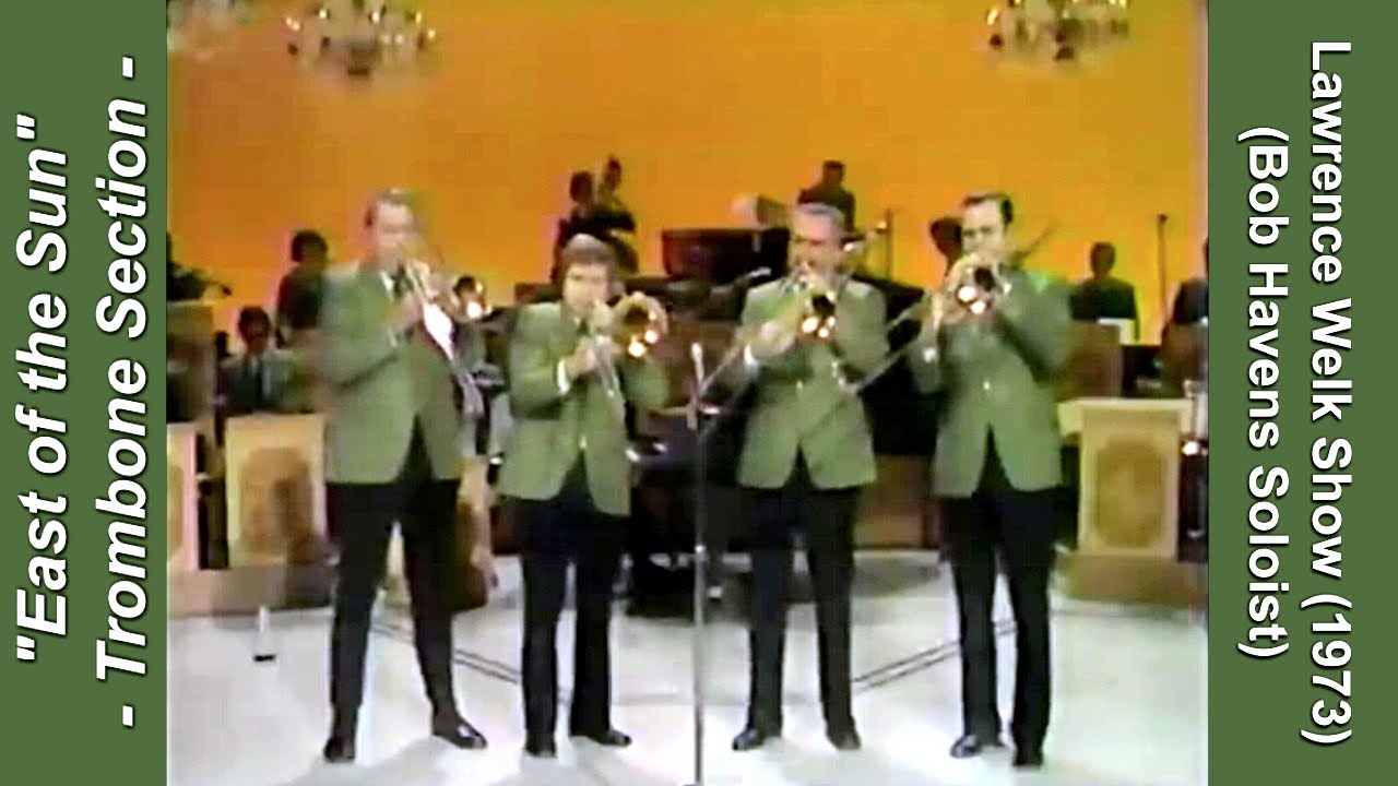 Trombone Section Featured (Lawrence Welk Show) with Bob Havens Solo