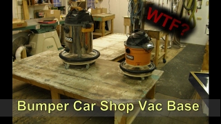 Bumper Car Shop Vac Base Improvement
Entertain everyone with this simple to make contraption. Buy My Rubber Feet... You know you need them. http://www.ebay.com/itm/NEW-Cutting-Board-Rubber-Bumper-Feet-Small-1-2-034-Medium-5-8-034-Large-7-8-034-/222334068775?rd=1 Bumper Car Shop Vac Base Improvement