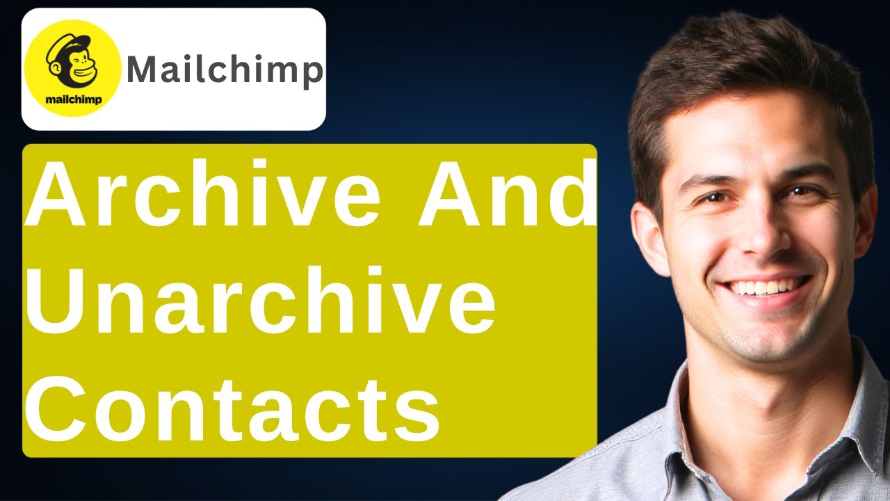 How To Archive And Unarchive Contacts In Mailchimp [2026 Guide] - YouTube