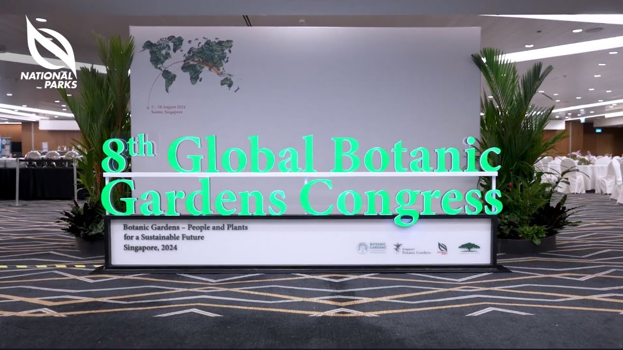 Highlights of the 8th Global Botanic Gardens Congress in Singapore ...