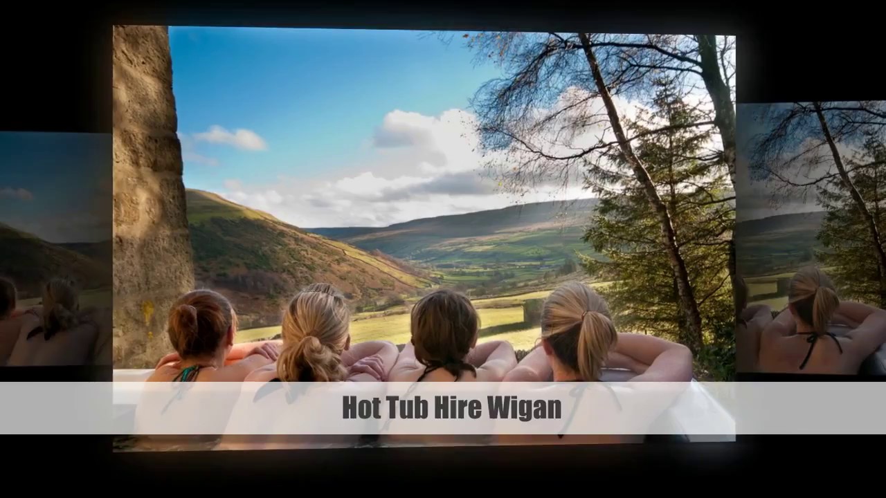 Hot Tub Hire Wigan YouTube