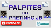 PALPITES DO PRETINHO JB