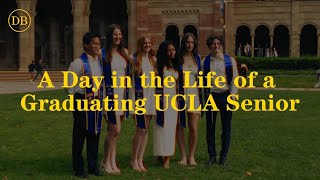 A Day in the Life of a Graduating UCLA Senior | Daily Bruin