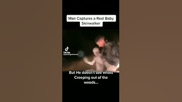 Thumbnail of man captured a baby skin walker but doesn't know what's creeping out the woods