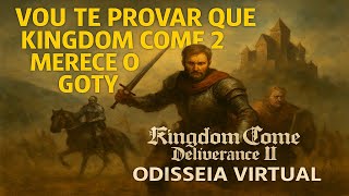 Vou te provar que Kingdom Come 2 merece o GOTY 2025