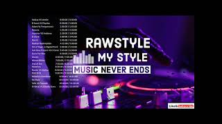 12 Hours Rawstyle mix! Festival 12 hours!  Hardstyle  Rawstyle  Hardcore  Frenchcore  RMS 160