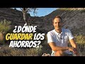 ¿Dónde guardar los ahorros?