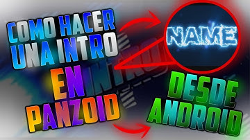 Como hacer una Intro 3D o 2D en Panzoid desde Android