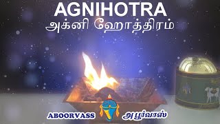 HOW TO PREFORM AGNIHOTRA by ABOORVASS