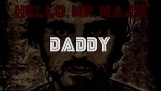 Mr. Majik | Metropolis Music - Daddy [Lyric Video]
