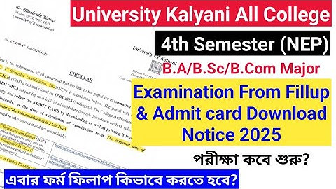 Kalyani University 4th Semester NEP Examination From Fillup & Admit Card Download Notice 2025