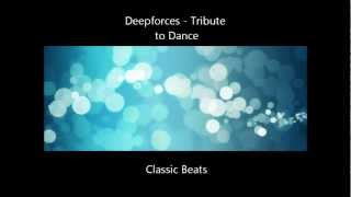 Deepforces - Tribute to Dance [HD - Techno Classic Song] Resimi