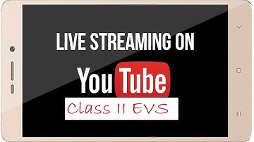 Class II EVS Topic: Growing up