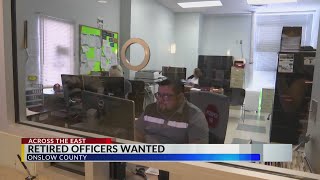 Onslow County Sheriff's Office looking for retired officers
