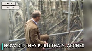 How Did They Build That?: Arches
